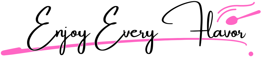 Enjoy Every Flavor